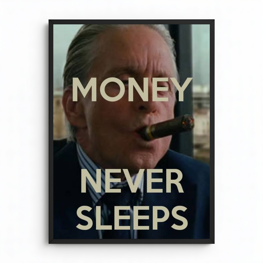 Money never sleeps