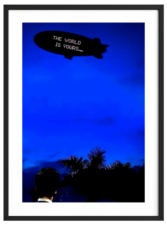 The World Is Yours